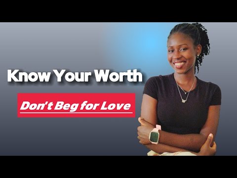 TStop Begging for Love — Know Your Worth 💔 (Real Talk You Need to Hear)
