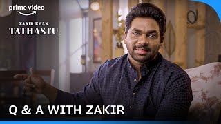 Q & A With Zakir Khan | Tathastu | Prime Video India
