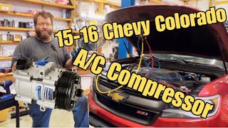 2015-2016 Chevrolet Colorado A/C Compressor Replacement