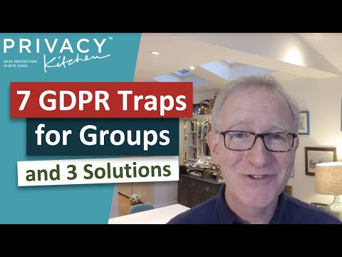 7 GDPR Traps for Groups & 3 Key Solutions