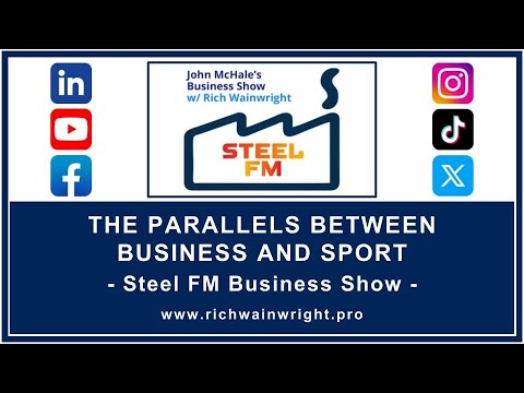 The Parallels between Business and Sport - #richwainwright #businesscoach #radiointerview