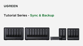 UGREEN NASync Tutorial Series - Introduction to Sync and Backup