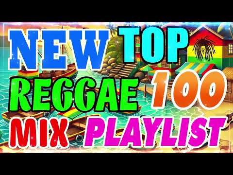 Reggae Remix 2025 💥 Best English Reggae Songs 2025 🎤 Top 100 Reggae Love Songs 2025