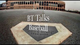 BT Talks Baseball (Episode 22)