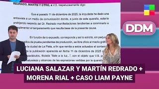 Luciana Salazar y Martín Redrado + Morena Rial + Caso Liam Payne #DDM | Programa completo (17/12/25)