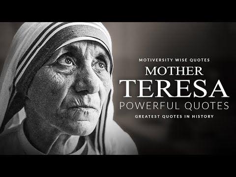 These Quotes from Mother Teresa are life changing