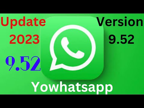 Yowhatsapp 9.52 | Yowhatsapp update 2023 | How to update yowhatsapp | Yowhatsapp download kaise kare