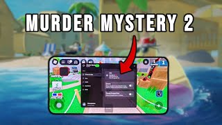 Murder Mystery 2 Script - How To Get MM2 Script On Mobile