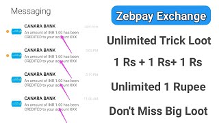 Zebpay Exchange Loot | Unlimited 1 Rupee Trick | Exchange Bug | 1Rs+1Rs+1Rs Unlimited Trick Loot