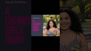 A Chubby Girls Diary #comic #Aquahgoddessbooks #fyp #part1 #comiclovers