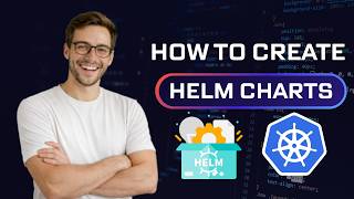 How to create a Helm chart (Step-by-Step Tutorial 2026)