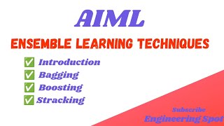 Ensemble Learning Techniques #AIML #artificialintelliegence and #machinelearning #engineeringspot