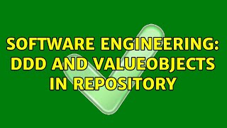 Software Engineering: DDD and ValueObjects in repository