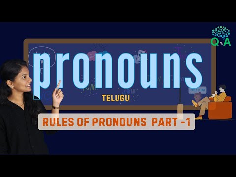 Pronouns part - 2  in Telugu | English Grammar | Rules of Pronouns |  QnA Academy