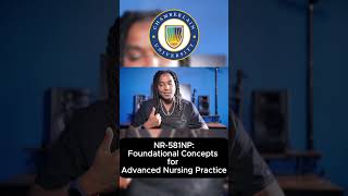 NR-581NP: Foundational Concepts for Advanced Nursing Practice Part 3 #shorts