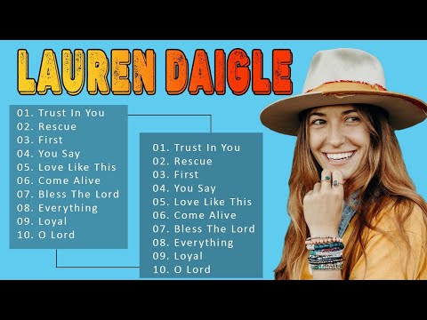 Lauren Daigle | Best worship songs 2023 ❤
