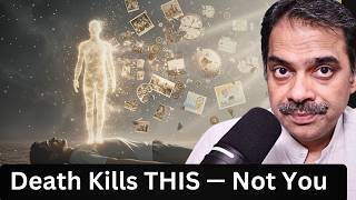 Give me 30 minutes and I’ll show you What Really Dies (It’s Not the Soul)