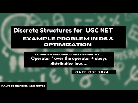Associative and Distributive Properties Problem - Discrete Structures  for UGC NET @CSRevision