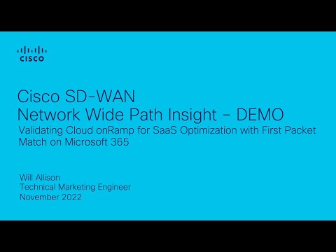 Cisco SD-WAN Network Wide Path Insight -  Validating Cloud onRamp for SaaS Optimization