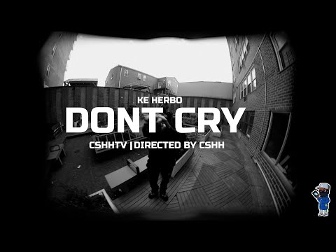 KE Herbo - "Dont Cry" | CSHHTV Freestyle