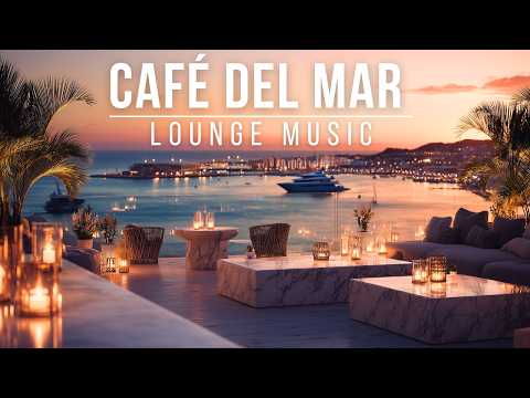 Rooftop Sunset Chillout Music 2025 - Café Del Mar Style Lounge Music