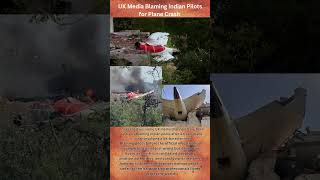BREAKING NEWS!! UK Media Blaming Indian Pilots for Plane Crash #planecrashahmedabad  #viral