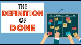 What is the Definition of Done?