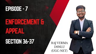 Enforcement & Appeal of Arbitral Awards | Section 36 & 37 |  Arbitration & Conciliation Act, 1996