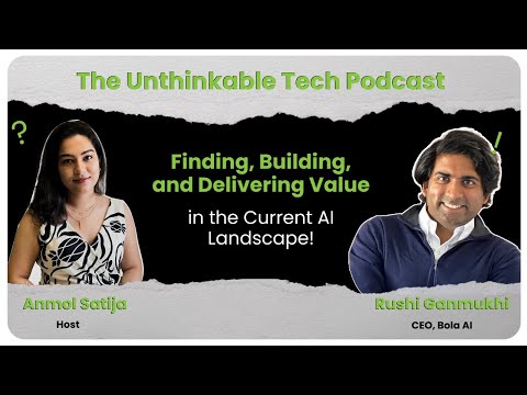 Finding, Building, and Delivering Value in the Current AI Landscape!