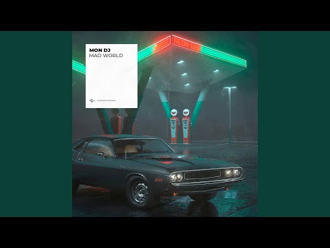 Mad World (Extended Mix)