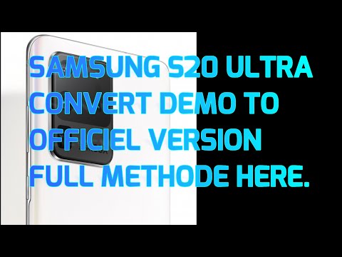 Samsung S20Ultra New build number, Convert Demo to official Smartphone with all functionality .