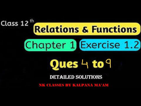 CLASS12#MATHEMATICS#RELATIONS & FUNCTIONS#EXERCISE 1.2(PART2)