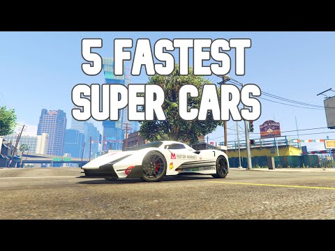 Top 5 Fastest Super Cars in GTA 5 Online! (2022)