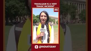 #PahalgamTerroristAttack 'Pahalgam Is A Very Tragic Incident' | #pahalgamattack #washingtondc #news