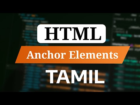 HTML Anchor (Link) Element Explained in Tamil | HTML Full Course Tamil