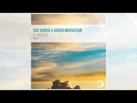 Edo Sarkis & Arsen Movsesyan - El-Maher  [Chillstep Single] 2025