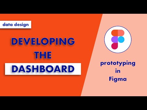Prototyping in Figma - Putting a Dashboard Together