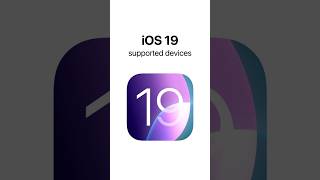 iOS 19 Compatible with iOS 18 Devices?