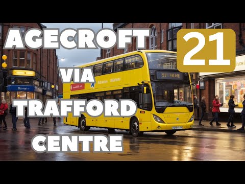 Riding the 21 bus route. From The Trafford Centre to Agecroft via Eccles Swinton and Clifton. TFGM