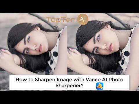 How to Sharpen Image with Vance AI Photo Sharpener？