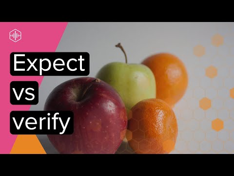 Expect vs Verify