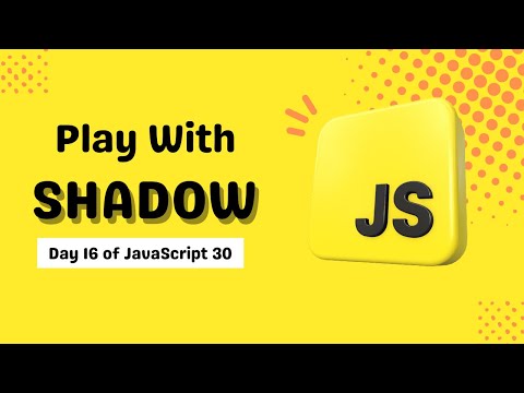 Play With Text Shadow with JavaScript | Day 16 of #javascript30 | Dev and Talks