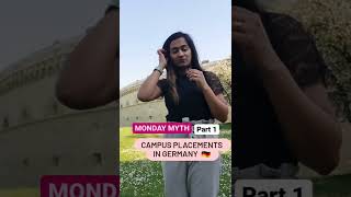 Campus Placements in Germany 🇩🇪 | Monday Myth Ep 1