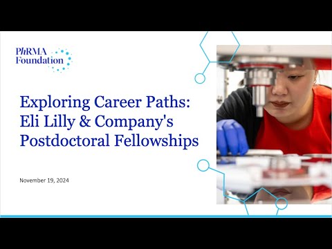 Exploring Career Paths: Eli Lilly and Company's Postdoctoral Fellowships