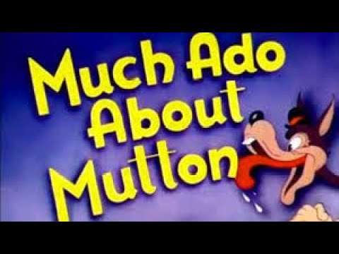 🍖 Much Ado About Mutton (1947) – A Meaty Adventure! 🐑