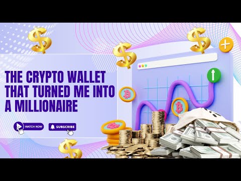 The Crypto Wallet That Turned Me Into a Millionaire