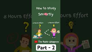 Smart Study Techniques - Part 2 #youtubeshorts #thenoblewhispers #viral #study