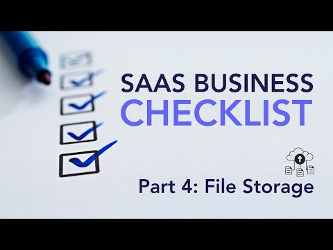 So You Want to Build a SaaS Business - Part 4: File Storage