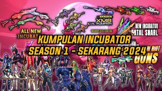 KUMPULAN INCUBATOR SEASON 1 SAMPAI SEKARANG 2024 || FREE FIRE‼️