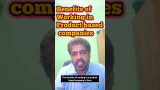 Benefits of working in product based companies #companies #google #faang
